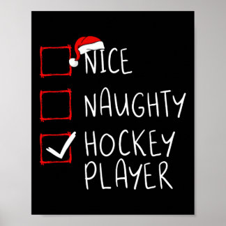 Nice Naughty Hockey Player List Christmas Santa Cl Poster