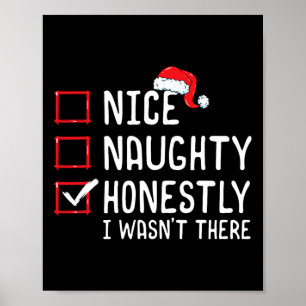 Nice Naughty Honestly I Wasn't There Christmas Lis Poster