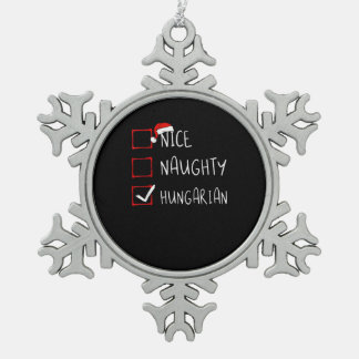 Nice Naughty Hungarian Christmas Heritage Snowflake Pewter Christmas Ornament