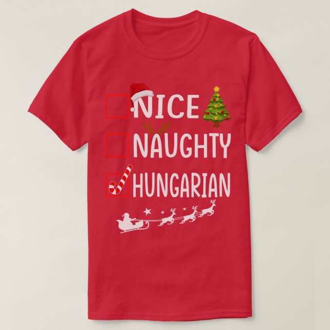 NICE NAUGHTY hungarian T-Shirt (Design Front)