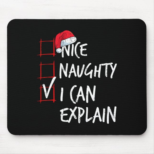 Nice Naughty I Can Explain Christmas List Santa Co Mouse Mat (Front)
