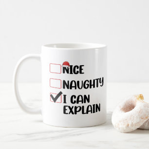 Nice Naughty I Can Explain Christmas List Santa Coffee Mug