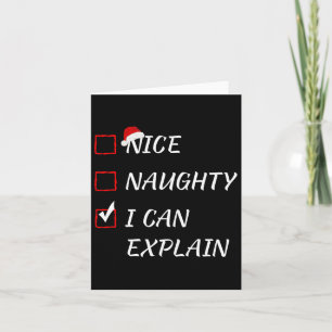 Nice Naughty I Can Explain Christmas List Xmas San Card