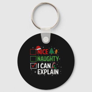 Nice Naughty I Can Explain Christmas List Xmas San Key Ring