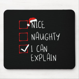 Nice Naughty I Can Explain Christmas List Xmas San Mouse Mat
