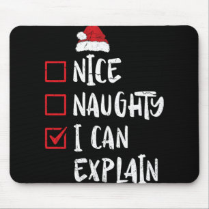 Nice Naughty I Can Explain Christmas List Xmas San Mouse Mat