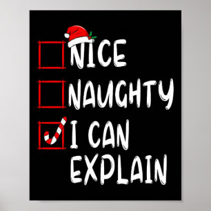 Nice Naughty I Can Explain Christmas List Xmas San Poster