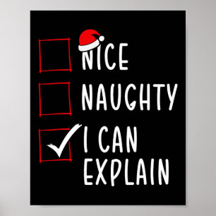 Nice Naughty I Can Explain Christmas List Xmas San Poster