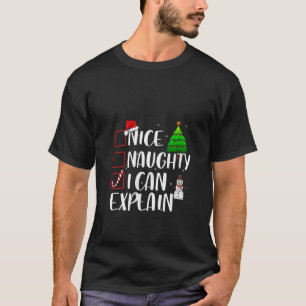 Nice Naughty I Can Explain Christmas Matching Top
