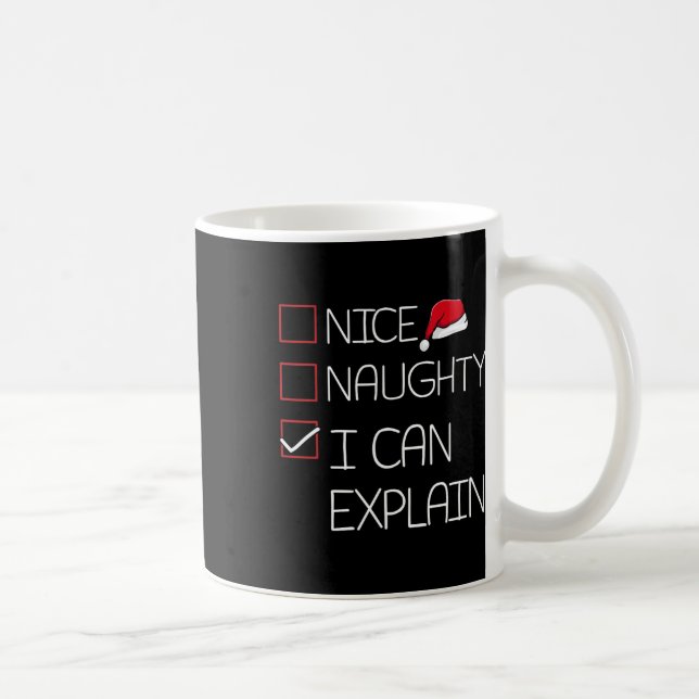 Nice Naughty I Can Explain Christmas Pajama Funny  Coffee Mug (Right)