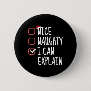 Nice Naughty I Can Explain Funny Christmas List Sa 6 Cm Round Badge