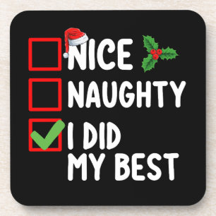 Nice Naughty I Did My Best Christmas List Family Coaster