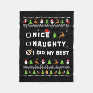 Nice Naughty I Did My Best Ugly Sweater Santa Chri Fleece Blanket