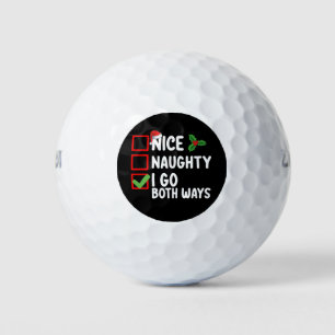 Nice Naughty I Go Both Ways Christmas List Holiday Golf Balls