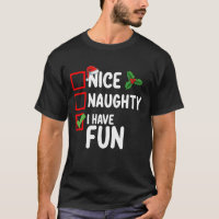 Nice Naughty I Have Fun Santa Christmas List