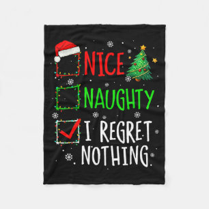 Nice Naughty I Regret Nothing Christmas List Santa Fleece Blanket