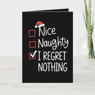 Nice Naughty I Regret Nothing Christmas List Santa Holiday Card