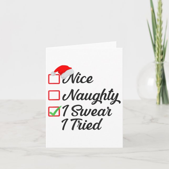 Nice Naughty I Swear I Tried Christmas List Family Card (Front)