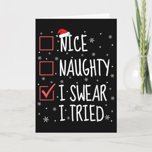 Nice Naughty I Swear I Tried Christmas List Family Card (Front)
