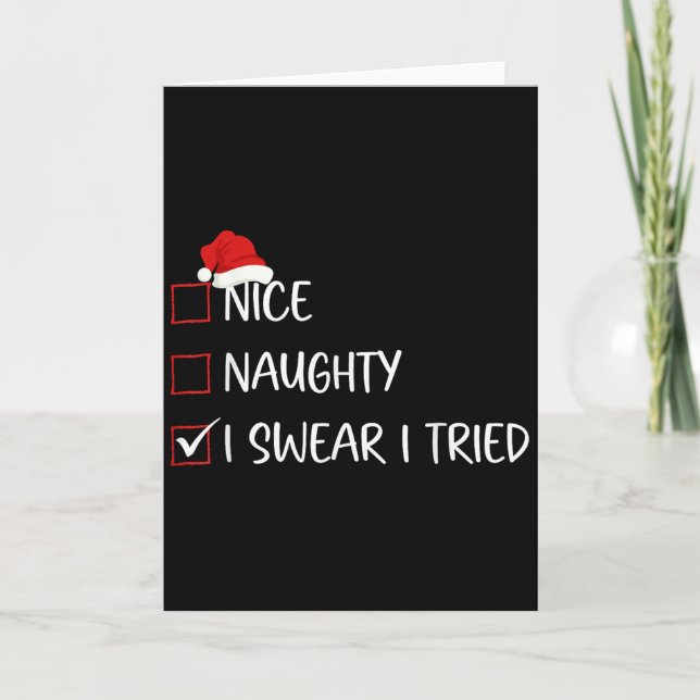 Nice Naughty I Swear I Tried Christmas List Family Card (Front)