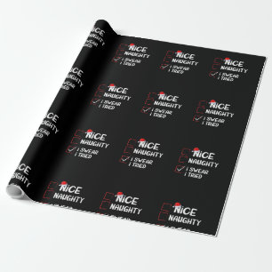 Nice Naughty I Swear I Tried Christmas List Funny Wrapping Paper