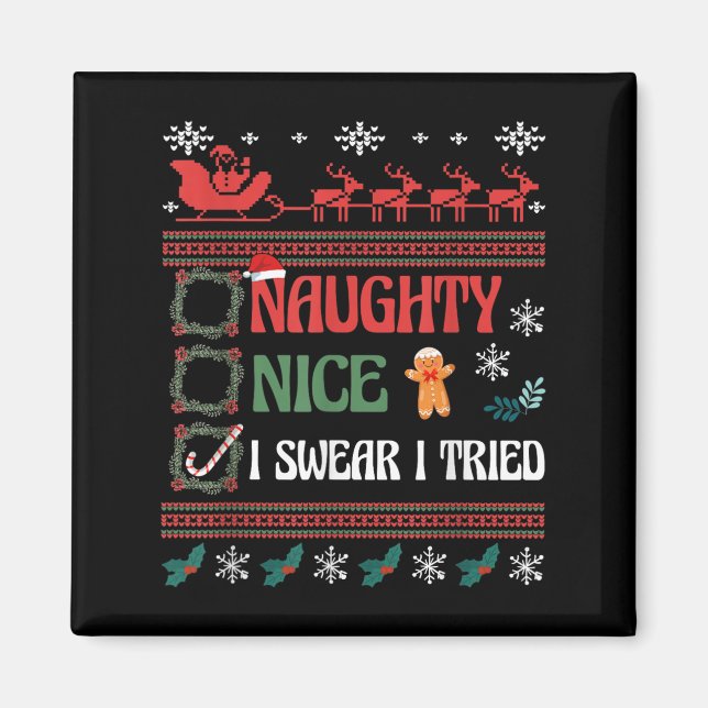 Nice Naughty I Swear I Tried Christmas List Matchi Magnet (Front)