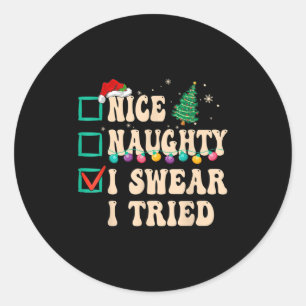 Nice Naughty I Swear I Tried, Christmas List Retro Classic Round Sticker