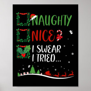 Nice Naughty I Swear I Tried... Christmas Matching Poster