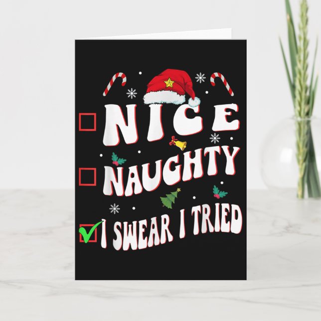 Nice Naughty I Swear I Tried Family Christmas List Card (Front)