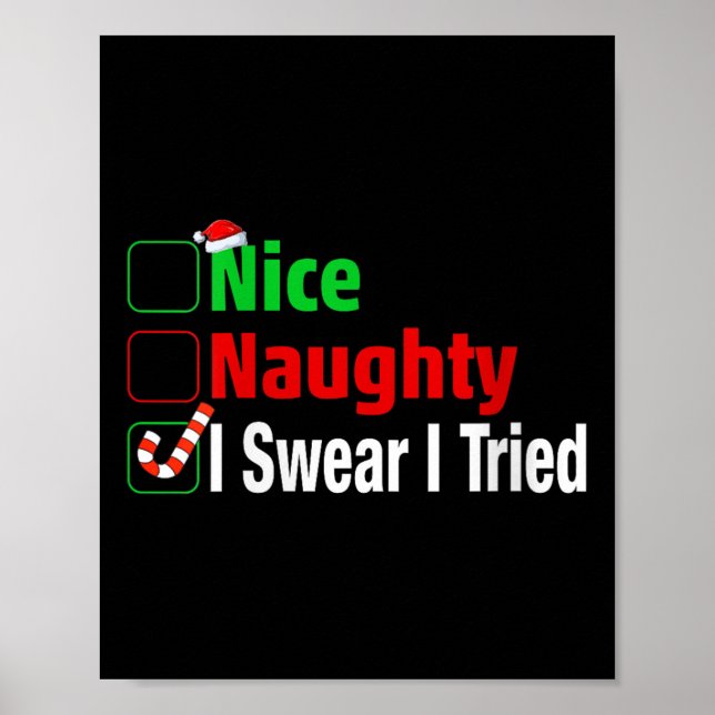 Nice Naughty I Swear I Tried Funny Christmas V-nec Poster (Front)