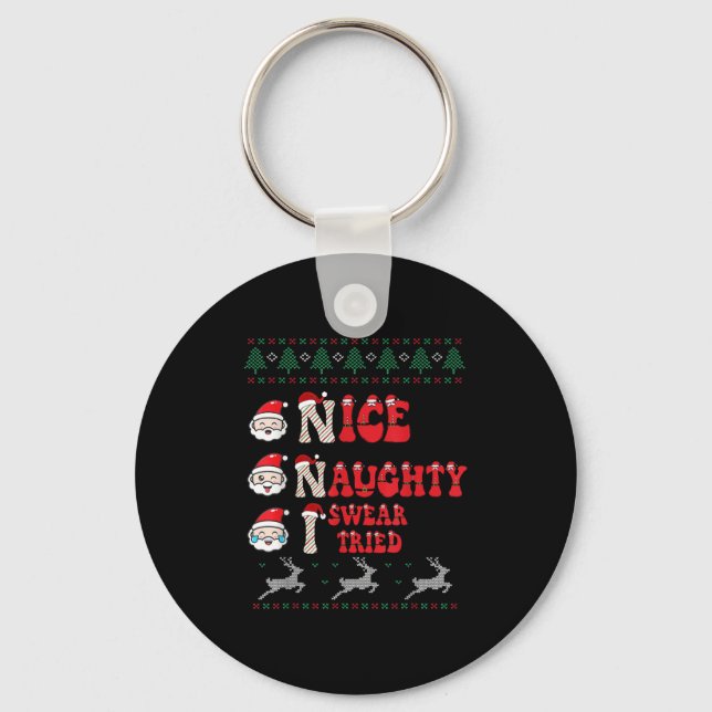 Nice Naughty I Swear I Tried List Xmas Lover Chris Key Ring (Front)