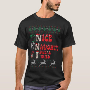 Nice Naughty I Swear I Tried List Xmas Lover Chris T-Shirt