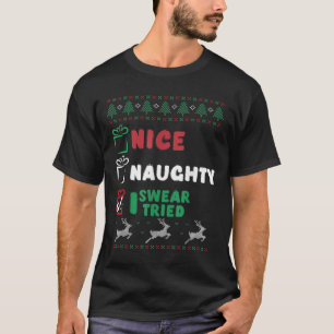Nice Naughty I Swear I Tried List Xmas Lover Chris T-Shirt