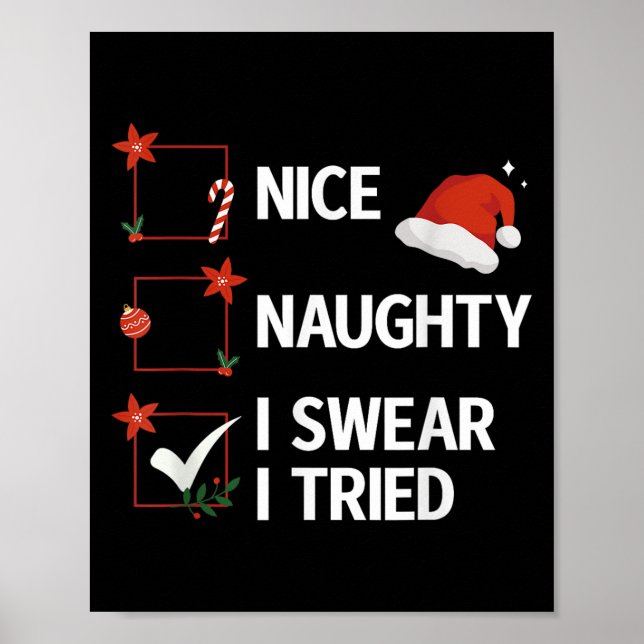 Nice Naughty I Swear I Tried Xmas Family Merry Chr Poster (Front)