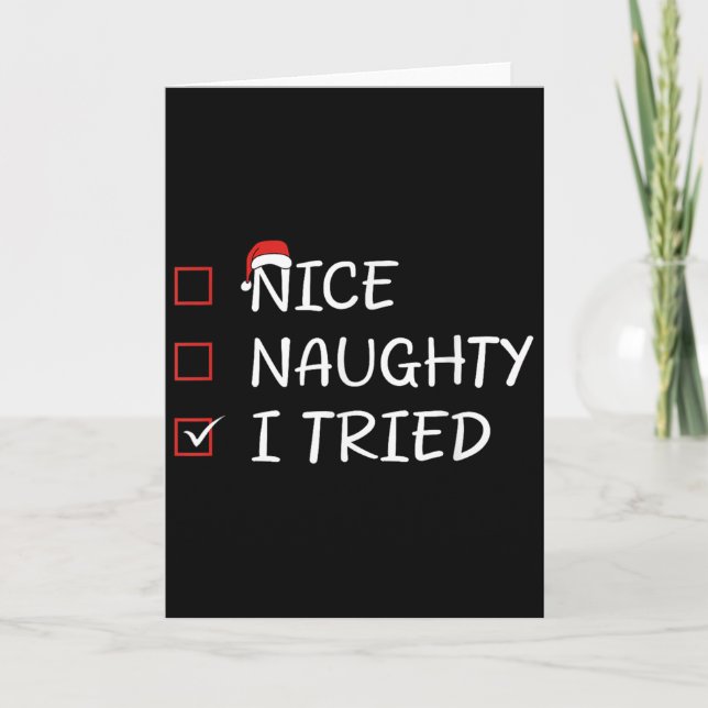 Nice Naughty I Tried  Card (Front)