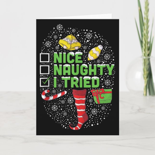 Nice Naughty I Tried Christmas Humor Xmas Clothing Card (Front)