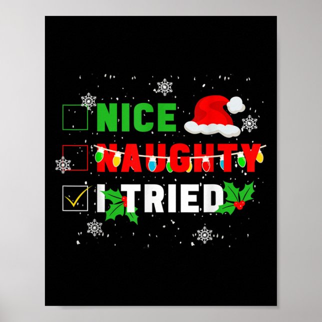 Nice Naughty I Tried Christmas Joke December Famil Poster (Front)