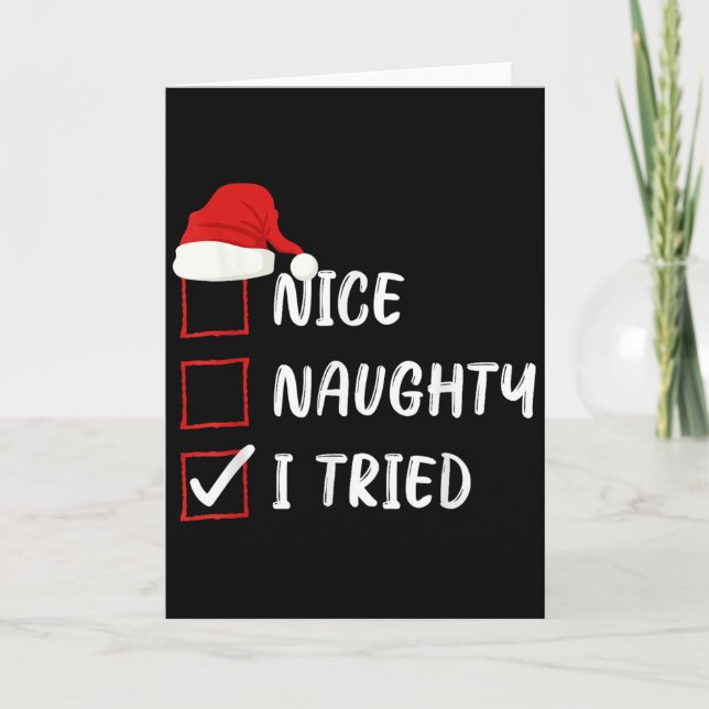 Nice Naughty I Tried Christmas List Family Xmas Sa Card (Front)
