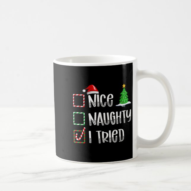 Nice Naughty I Tried Christmas List Funny Xmas  Coffee Mug (Right)