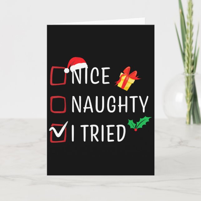 Nice Naughty I Tried Christmas List Funny Xmas Fam Card (Front)