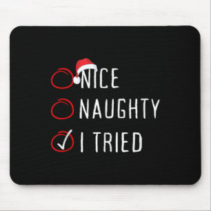 Nice Naughty I Tried Christmas List Funny Xmas San Mouse Mat