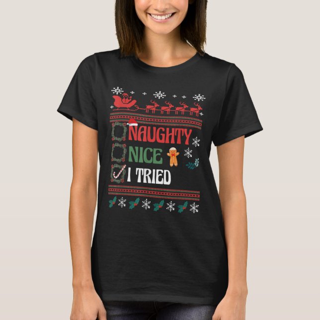 Nice Naughty I Tried Christmas List Matching Famil T-Shirt (Front)