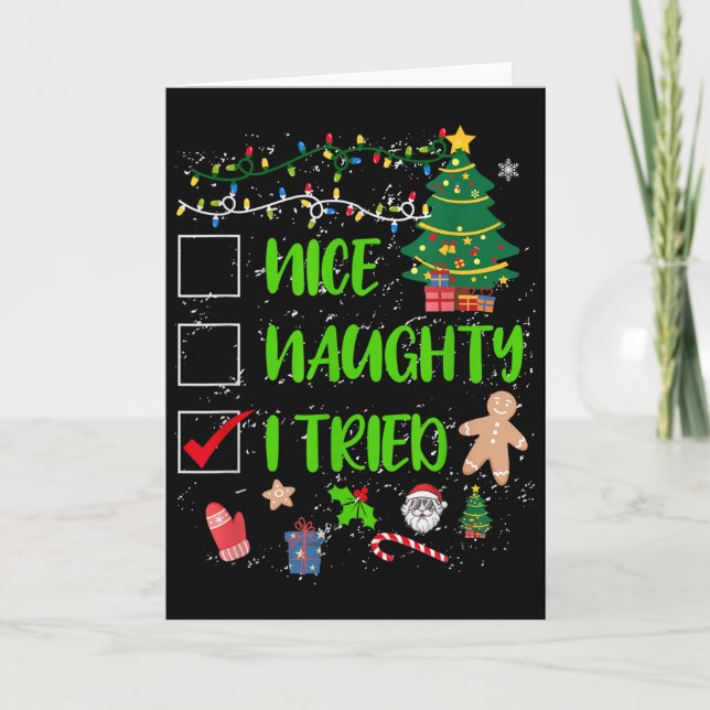 Nice Naughty I Tried Christmas List Men Women Kids Card (Front)