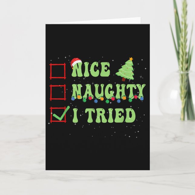 Nice Naughty I Tried Christmas List Santa Claus  Card (Front)