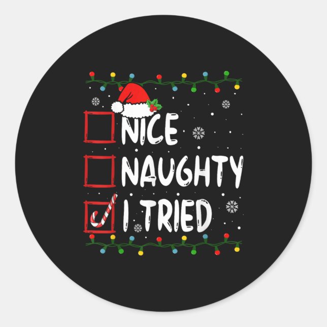 Nice Naughty I Tried Christmas List Santa Claus Fu Classic Round Sticker (Front)