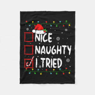 Nice Naughty I Tried Christmas List Santa Claus Fu Fleece Blanket