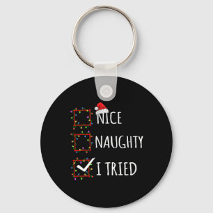 Nice Naughty I Tried Christmas List Santa Claus Fu Key Ring