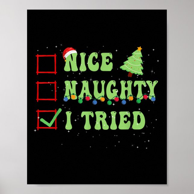 Nice Naughty I Tried Christmas List Santa Claus  Poster (Front)