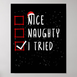 Nice Naughty I Tried Christmas List Santa Claus  Poster