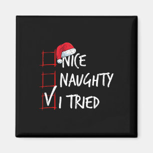 Nice Naughty I Tried Christmas List Santa Costume Magnet
